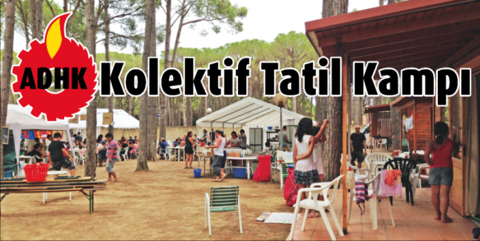 ADHK KOLEKTİF TATİL KAMPI VE ALTERNATİF YAŞAM