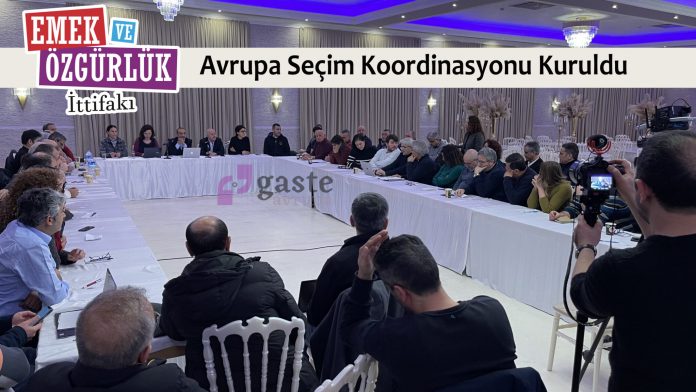 Emek ve Özgürlük İttifakı Avrupa Seçim Koordinasyonu oluşturuldu